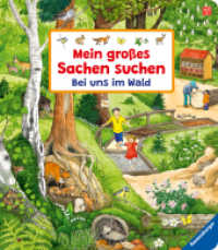 Mein großes Sachen suchen: Bei uns im Wald (Sachen suchen) （7. Aufl. 2020. 24 S. Farbig illustriert. 270 mm）