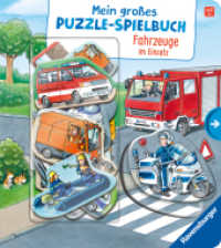 Mein großes Puzzle-Spielbuch - Fahrzeuge im Einsatz (Mein großes Puzzle-Spielbuch) （4. Aufl. 2020. 12 S. Farbig illustriert. 235 mm）