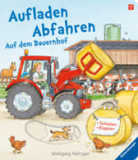 Aufladen - Abfahren: Auf dem Bauernhof （2. Aufl. 2021. 12 S. Farbig illustriert. 270 mm）