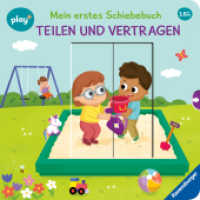 Play+ Mein erstes Schiebebuch Teilen und vertragen - ab 18 Monate (Mein erstes Schiebebuch) （1. Aufl. 2025. 12 S. Farbig illustriert. 160 mm）