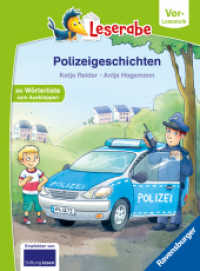 Leserabe Vor-Lesestufe - Polizeigeschichten : Mit Wörterliste zum Ausklappen (Vor-Lesestufe) （2. Aufl. 2021. 48 S. Farbig illustriert. 240 mm）