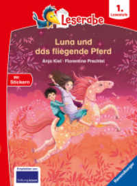 Leserabe - 1. Lesestufe: Luna und das fliegende Pferd (Leserabe - 1. Lesestufe) （2. Aufl. 2021. 48 S. Farbig illustriert. 240 mm）
