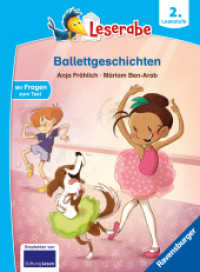 Leserabe 2. Lesestufe - Ballettgeschichten : Mit Fragen zum Text (Leserabe - 2. Lesestufe) （2. Aufl. 2021. 48 S. Farbig illustriert. 240 mm）