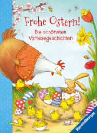 Frohe Ostern! - Die schönsten Vorlesegeschichten （2. Aufl. 2022. 128 S. Farbig illustriert. 240 mm）