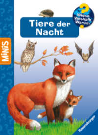 Ravensburger Minis, Wieso? Weshalb? Warum? - Tiere der Nacht (Ravensburger Minis Wieso? Weshalb? Warum?) （1. Aufl. 2023. 24 S. Farbig illustriert. 165 mm）
