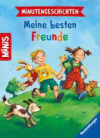 Ravensburger Minis - Minutengeschichten - Meine besten Freunde (Ravensburger Minis) （1. Aufl. 2023. 24 S. Farbig illustriert. 165 mm）