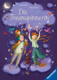 Die Traumspinnerin : Nominiert für den Deutschen Kinderbuchpreis, Sonderpreis Illustration 2024 （1. Aufl. 2024. 32 S. Farbig illustriert. 300 mm）