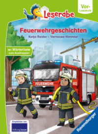 Leserabe Vor-Lesestufe - Feuerwehrgeschichten (Vor-Lesestufe) （2. Aufl. 2023. 48 S. Farbig illustriert. 240 mm）