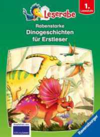 Leserabe Sonderausgaben - Rabenstarke Dinogeschichten für Erstleser (Sonderausgaben) （1. Aufl. 2023. 96 S. Farbig illustriert. 240 mm）