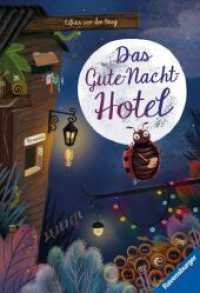 Das Gute-Nacht-Hotel （1. Aufl. 2023. 32 S. Farbig illustriert. 300 mm）