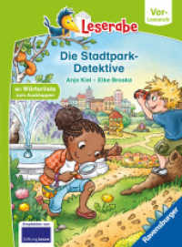 Leserabe Vor-Lesestufe - Die Stadtpark-Detektive (Vor-Lesestufe) （1. Aufl. 2024. 48 S. Farbig illustriert. 240 mm）