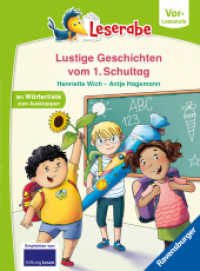 Leserabe Vor-Lesestufe - Lustige Geschichten vom 1. Schultag (Vor-Lesestufe) （2. Aufl. 2024. 48 S. Farbig illustriert. 240 mm）