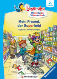 Leserabe mit Mildenberger Silbenmethode - Mein Freund, der Superheld (mit Mildenberger Silbenmethode) （1. Aufl. 2024. 48 S. Farbig illustriert. 235 mm）