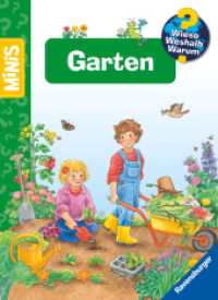 Ravensburger Minis, Wieso? Weshalb? Warum? - Garten (Ravensburger Minis Wieso? Weshalb? Warum?) （1. Aufl. 2024. 24 S. Farbig illustriert. 165 mm）