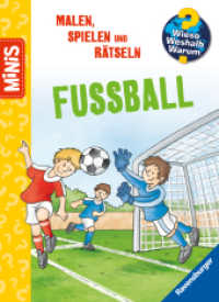 Ravensburger Minis, Wieso? Weshalb? Warum? - Malen, Spielen, Rätseln - Fußball (Ravensburger Minis Wieso? Weshalb? Warum?) （1. Aufl. 2024. 24 S. Schwarz-weiß illustriert. 165 mm）