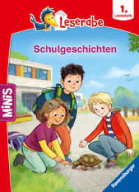 Ravensburger Minis - Leserabe Schulgeschichten, 1. Lesestufe - Schulgeschichten (Ravensburger Minis) （1. Aufl. 2024. 24 S. Farbig illustriert. 165 mm）