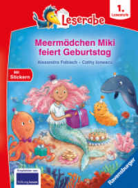 Meermädchen Miki feiert Geburtstag - Lesen lernen mit dem Leseraben - Erstlesebuch - Kinderbuch ab 6 Jahren - Lesenlerne (Leserabe - 1. Lesestufe) （1. Aufl. 2024. 48 S. Farbig illustriert. 240 mm）