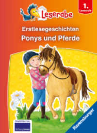 Erstlesegeschichten: Ponys und Pferde - Leserabe 1. Klasse - Erstlesebuch für Kinder ab 6 Jahren (Leserabe - Sonderausgaben) （1. Aufl. 2024. 96 S. Farbig illustriert. 170 mm）
