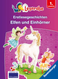 Erstlesegeschichten: Elfen und Einhörner - Leserabe ab 1. Klasse - Erstlesebuch für Kinder ab 6 Jahren (Leserabe - Sonderausgaben) （1. Aufl. 2024. 96 S. Farbig illustriert. 170 mm）