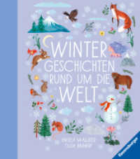 Wintergeschichten rund um die Welt (Vorlese- und Familienbücher) （1. Aufl. 2024. 128 S. Farbig illustriert. 280 mm）