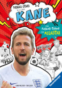 Fußball-Stars - Alles über Kane. Vom Fußball-Talent zum Megastar (Megastars) （1. Aufl. 2025. 128 S. Schwarz-weiß illustriert. 215 mm）