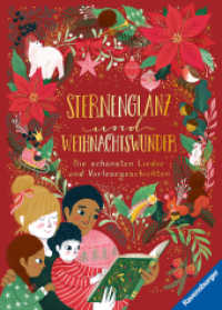 Sternenglanz und Weihnachtswunder : Die schönsten Lieder und Vorlesegeschichten （1. Aufl. 2025. 240 S. Farbig illustriert. 300 mm）
