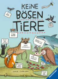 Keine bösen Tiere （2. Aufl. 2022. 160 S. Farbig illustriert. 260 mm）