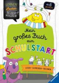 Lernen Lachen Selbermachen - Mein großes Buch zum Schulstart: Lesen, Schreiben, Rechnen (Lernen Lachen Selbermachen) （2. Aufl. 2022. 112 S. Farbig illustriert. 295 mm）