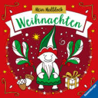 Mein Malblock Weihnachten （1. Aufl. 2024. 48 S. Farbig illustriert. 220 mm）