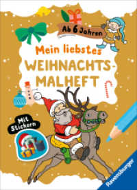 Mein liebstes Weihnachtsmalheft mit Stickern ab 6 （1. Aufl. 2024. 24 S. Schwarz-weiß illustriert. 235 mm）