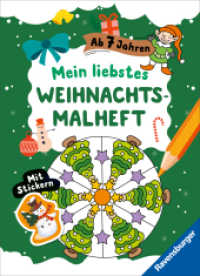 Mein liebstes Weihnachtsmalheft mit Stickern ab 7 （1. Aufl. 2024. 24 S. Schwarz-weiß illustriert. 235 mm）