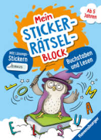 Mein Stickerrätselblock: Buchstaben und Lesen （1. Aufl. 2023. 128 S. Farbig illustriert. 235 mm）