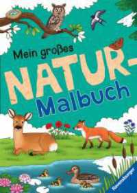 Mein großes Natur-Malbuch （2. Aufl. 2023. 96 S. Farbig illustriert. 295 mm）