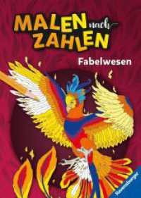 Malen nach Zahlen - Fabelwesen (Malen nach Zahlen) （3. Aufl. 2022. 64 S. Farbig illustriert. 295 mm）