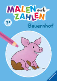 Malen nach Zahlen - Bauernhof (Malen nach Zahlen) （2. Aufl. 2022. 24 S. Farbig illustriert. 295 mm）