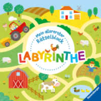 Mein allererster Rätselblock: Labyrinthe （2. Aufl. 2022. 48 S. Farbig illustriert. 220 mm）