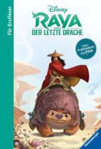 Disney Raya und der letzte Drache - Für Erstleser : Das Erstlesebuch zum Film (Disney) （3. Aufl. 2021. 100 S. Farbig illustriert. 215 mm）