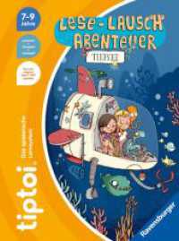 tiptoi® Lese-Lausch-Abenteuer - Tiefsee (Lese-Lausch-Abenteuer) （2. Aufl. 2023. 64 S. Farbig illustriert. 240 mm）