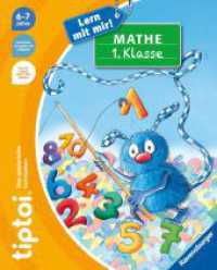 tiptoi® Lern mit mir! - Mathe 1. Klasse (Lern mit mir!) （1. Aufl. 2023. 40 S. 270 mm）