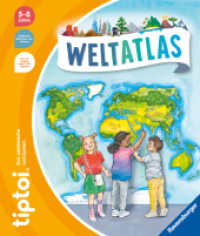 tiptoi® - Weltatlas (tiptoi®) （2. Aufl. 2024. 24 S. Farbig illustriert. 278 mm）