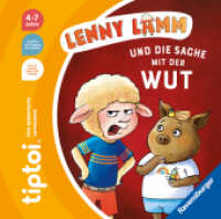 tiptoi® Bildergeschichten über den Umgang mit Gefühlen - Lenny Lamm und die Sache mit der Wut (Bildergeschichten über den Umgang mit Gefühlen) （3. Aufl. 2024. 16 S. Farbig illustriert. 167 x 172 mm）