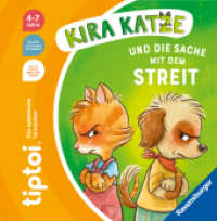 tiptoi® Bildergeschichten über den Umgang mit Gefühlen - Kira Katze und die Sache mit dem Streit (Bildergeschichten über den Umgang mit Gefühlen) （1. Aufl. 2025. 16 S. 167 x 172 mm）