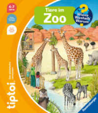 tiptoi® Wieso? Weshalb? Warum? - Tiere im Zoo (Wieso? Weshalb? Warum?) （1. Aufl. 2025. 16 S. Farbig illustriert. 278 mm）
