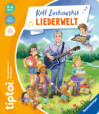 tiptoi&reg; : tiptoi&reg; Liederb&uuml;cher - Rolf Zuckowskis Liederwelt (Liederb&uuml;cher) （1. Aufl.）