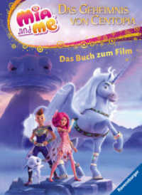 Mia and me - Das Geheimnis von Centopia: Das Buch zum Film (Mia and me)