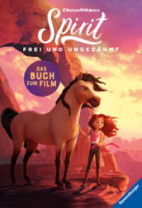 Dreamworks Spirit Frei und Ungezähmt: Das Buch zum Film (Spirit)