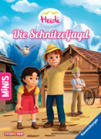 Ravensburger Minis Heidi - Die Schnitzeljagd (Ravensburger Minis) （1. Aufl. 2022. 24 S. Farbig illustriert. 165 mm）