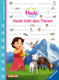 Heidi hilft den Tieren - zum Lesenlernen (Heidi) （1. Aufl. 2022. 64 S. Farbig illustriert. 240 mm）