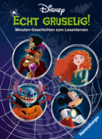 Disney - Echt gruselig! Minuten-Geschichten zum Lesenlernen (Disney) （1. Aufl. 2024. 96 S. Farbig illustriert. 240 mm）