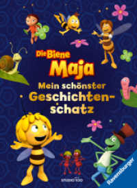 Die Biene Maja - Mein schönster Geschichtenschatz （1. Aufl. 2025. 192 S. Farbig illustriert. 240 mm）